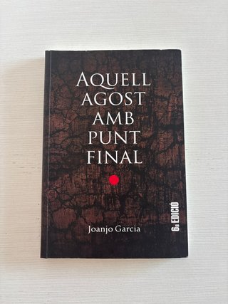 Aquell agost amb punt final