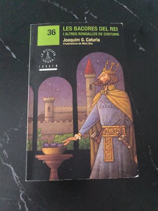 Les bacores del rei i altres rondalles de costums