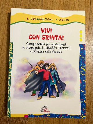 Vivi con grinta! Campo scuola per adolescenti i...