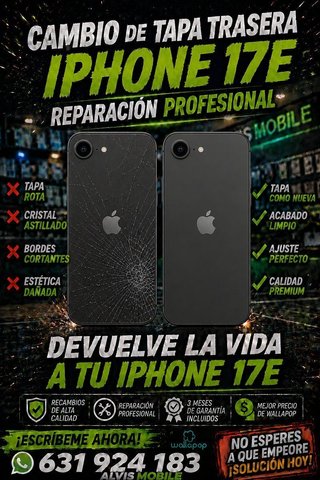 ⭐ Cambio Tapa Trasera iPhone 17e – 69€ | 2H