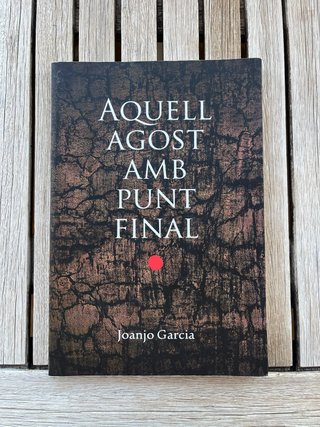 Aquell agost amb punt final