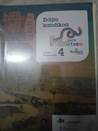 Erlijio katolikoa, 4 Lehen Hezkuntza Gure Etxea...