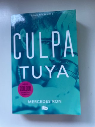 Culpa Mía / My Fault Culpa tuya Culpa nuestra