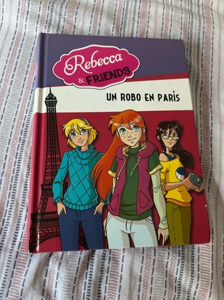 Un robo en París (Serie Rebecca & Friends 1)