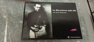 La Barcelona dels 60 - Xavier Miserachs
