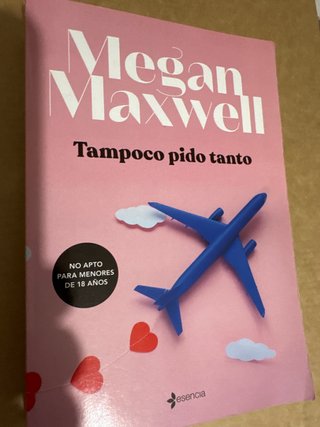 Tampoco pido tanto