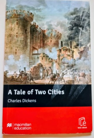 A TALE OF TWO CITIES, Charles Dickens
