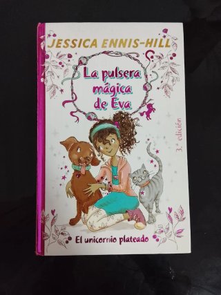 La pulsera mágica de Eva, 1. El unicornio plateado