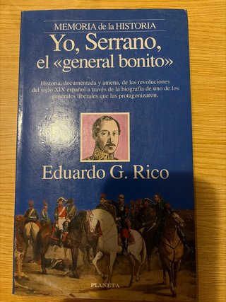 Yo, Serrano, el "general bonito" (Personajes) (...