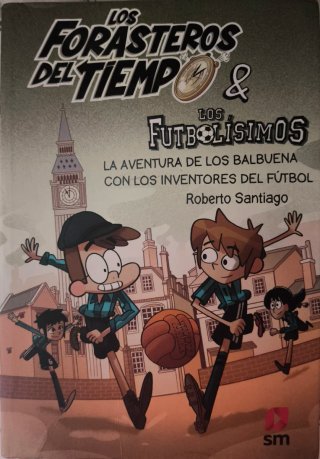 Los Forasteros del tiempo 1, 6, 9, 10, 11, 12 y 13