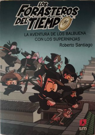 Los Forasteros del tiempo 1, 6, 9, 10, 11, 12 y 13