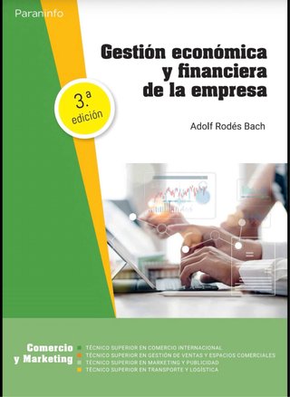 Gestión económica y financiera de la empresa 3....