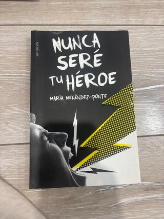 Nunca seré tu héroe