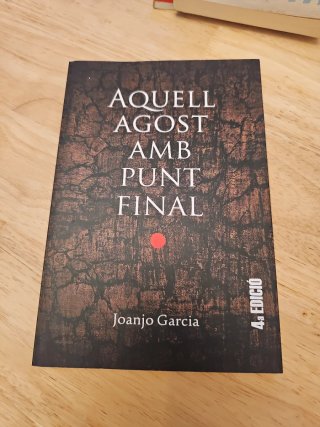 Aquell agost amb punt final