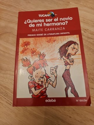 ¿Quieres ser el novio de mi hermana?