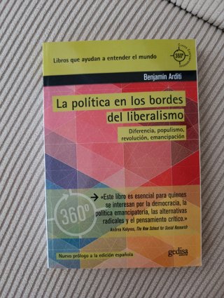 La política en los bordes del liberalismo : dif...