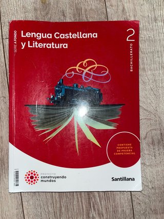 Lengua Castellana y Literatura, 2 Bachillerato,...