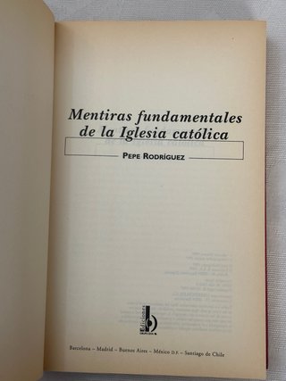 Libro Mentiras fundamentales de Iglesia Catolica