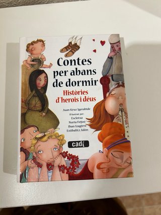 Contes per abans de dormir històries d'herois i...