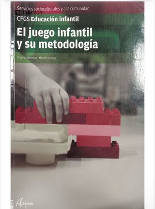 El juego infantil y su metodología