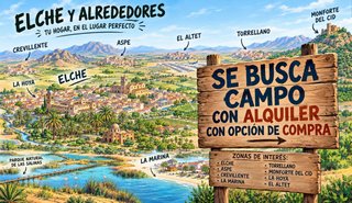 Busco campo/ casa/ piso con opción a compra+entrad