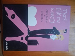 Tres días en Europa - Antony Johnston y Mike Hawth