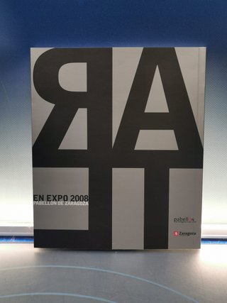 Libro, catalogo, Arte en Expo 2008. Pabellón de Zaragoza