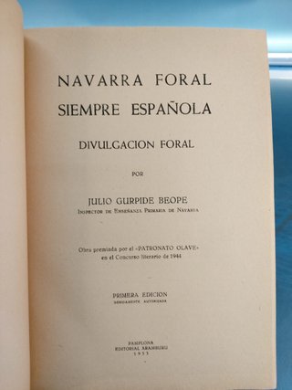 Navarra Foral siempre española _ J. Gúrpide. Ed. Aramburu, 1953.