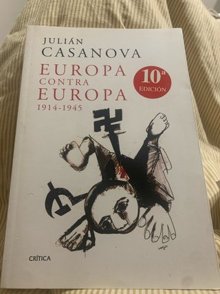 Europa contra Europa 1914-1945
