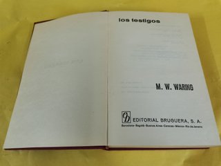 Novela de ficción LOS TESTIGOS de M.W. Waring