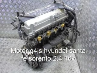 Motor g4js hyundai santa fe sorento 2.4 16v