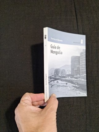 Svetislav Basara. Guía de Mongolia