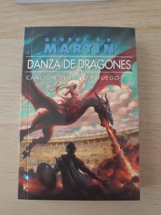 DANZA DE DRAGONES: CANCION DE HIELO Y FUEGO 5. ...