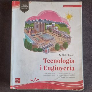 Tecnologia i Enginyeria 1r Batxillerat