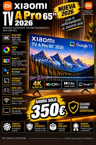 Xiaomi TV A Pro 65 2026 REVISADA Y COMPROBADA 100%