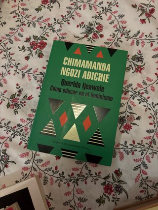 Querida Ijeawele. Cómo educar en el feminismo