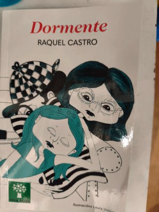 Libro de lectura "Dormente" de Raquel Castro