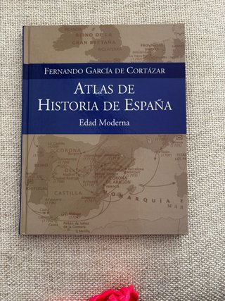 Atlas de Historia de España. Edad Moderna