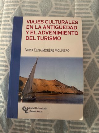 Viajes culturales en la Antigüedad y el advenim...