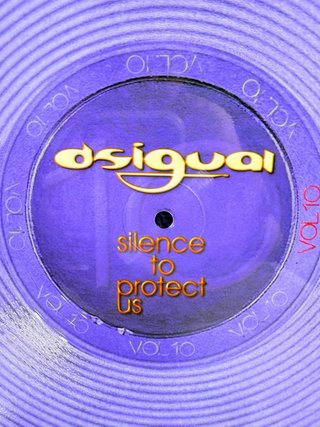 DSigual Vol 10 - Silence To Protect Us Disco Vinil
