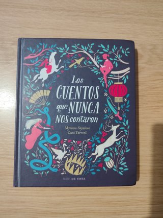 Los cuentos que nunca nos contaron / The Storie...