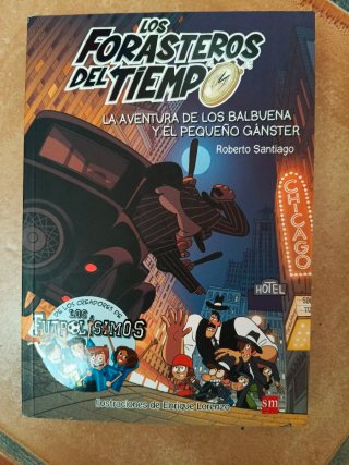 Los Forasteros del Tiempo 5. La aventura de los...