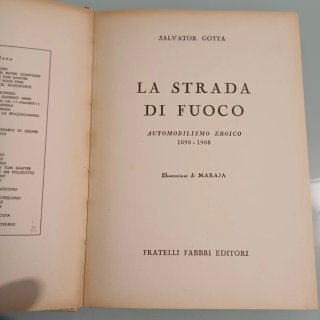 La strada di fuoco, Salvator Gotta, 1^ Edizione 54