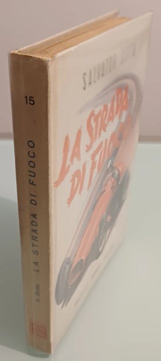 La strada di fuoco, Salvator Gotta, 1^ Edizione 54