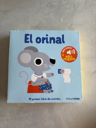 El orinal. Mi primer libro de sonidos