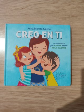 Creo en ti: 6 cuentos cortos para ayudarnos a t...