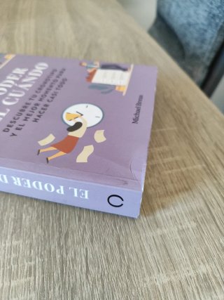 El poder del cuándo : descubre tu cronotipo y e...