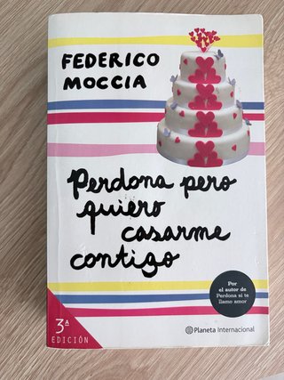 Perdona pero quiero casarme contigo