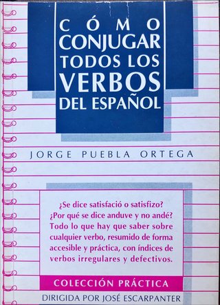 Como Conjugar Todos Los Verbos Del Espanol