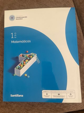 Matemáticas, 1 ESO construyendo mundos Santillana